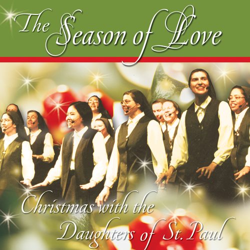 Season of Love Daughters of St. Paul Choir Catholic Music